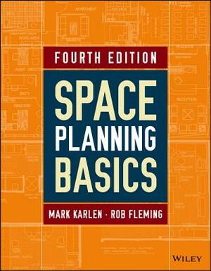 Space Planning Basics by Rob Fleming, Mark Karlen