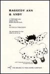 Raggedy Ann & Andy by Patricia Thackray