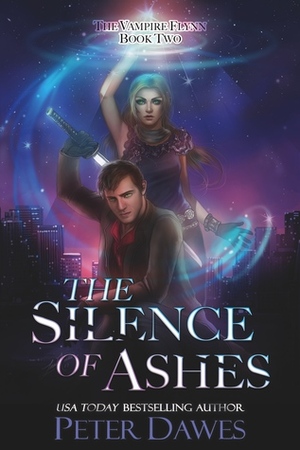 The Silence of Ashes by Peter W. Dawes
