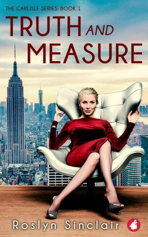 Truth and Measure by Roslyn Sinclair