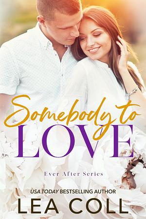 Somebody To Love by Lea Coll