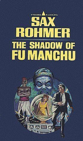 The Shadow of Fu Manchu by Len Goldberg, Sax Rohmer