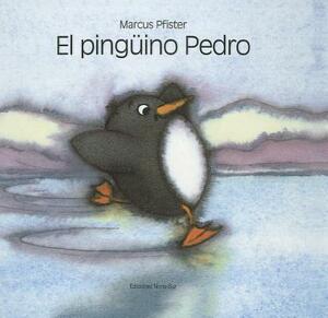 El Pinguino Pedro by Marcus Pfister