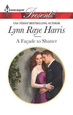 A Facade to Shatter by Lynn Raye Harris