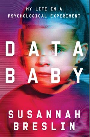 Data Baby by Susannah Breslin