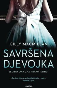 Savršena djevojka by Gilly Macmillan, Maja Klarić