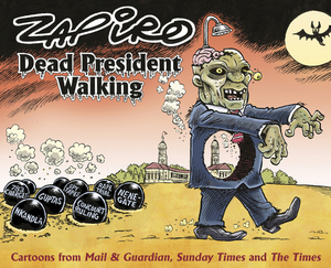 Dead President Walking by Jonathan Shapiro