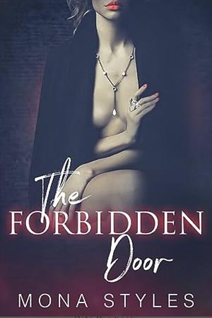 The Forbidden Door: (Ravaged by Demons 5) | A Smutty Demon Erotica by Mona Styles, Mona Styles