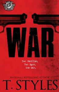 War (The Cartel Publications Presents) by T. Styles