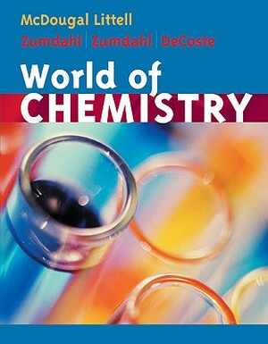 World of Chemistry by Steven S. Zumdahl