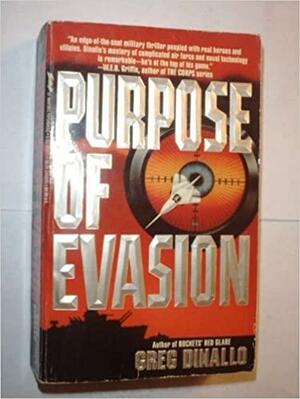 Purpose of Evasion by Greg Dinallo