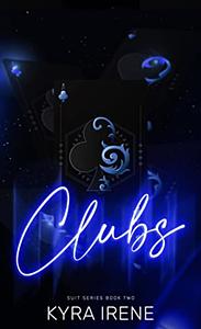 Clubs by Kyra Irene
