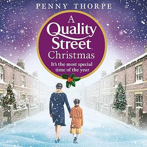 A Quality Street Christmas by Penny Thorpe