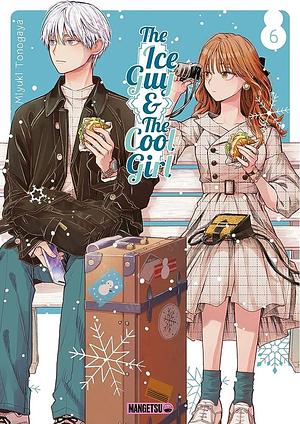 The Ice Guy & The Cool Girl, Tome 06 by Miyuki Tonogaya