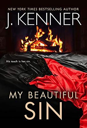 My Beautiful Sin by J. Kenner