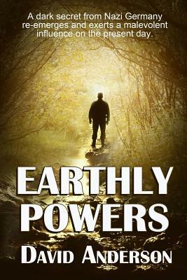 Earthly Powers by David Anderson