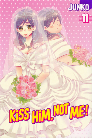 Kiss Him, Not Me!, Vol. 11 by Junko