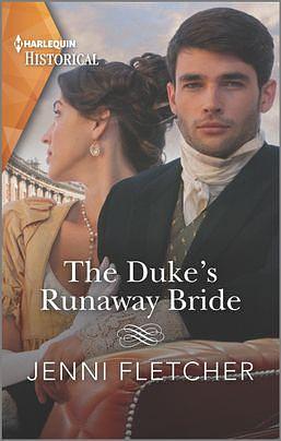 The Duke's Runaway Bride: Romantic Novelists' Association Award Winner by Jenni Fletcher, Jenni Fletcher
