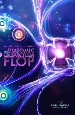 The Diatomic Quantum Flop by Daniel Arthur Smith