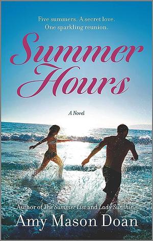 Summer Hours: A Novel by Amy Mason Doan