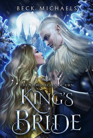 King's Bride by Beck Michaels