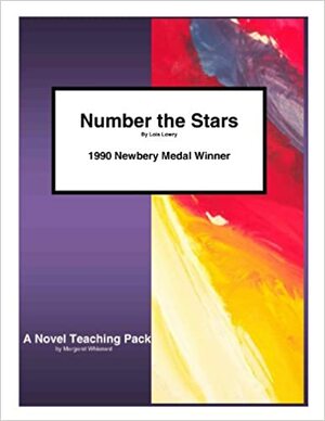 Number the Stars by Lois Lowrey: A Novel Teaching Pack by Margaret Whisnant