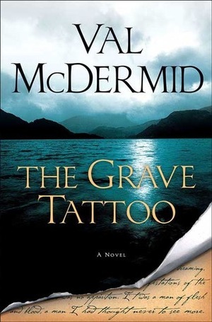 The Grave Tattoo by Val McDermid