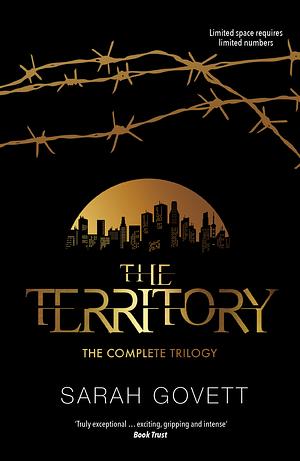 The Territory: The Complete Trilogy by Sarah Govett