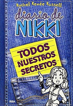 Todos nuestros secretos by Isabel Llasat Botija, Rachel Renée Russell