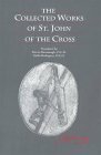 The Collected Works of St. John of the Cross by Kieran Kavanaugh, Otilio Rodriguez, Juan de la Cruz
