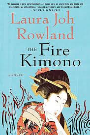 The Fire Kimono by Laura Joh Rowland