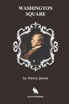 Washington Square (Illustrated) by Henry James