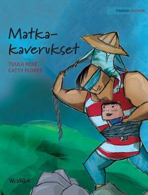 Matkakaverukset: Finnish Edition of Traveling Companions by Tuula Pere