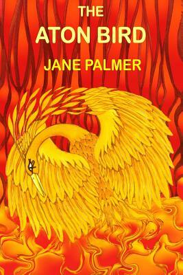 The Aton Bird by Jane Palmer