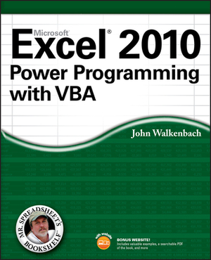 Excel 2010 Power Programming with VBA by John Walkenbach