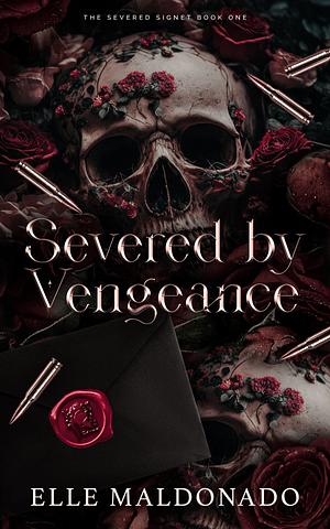 Severed by Vengeance by Elle Maldonado