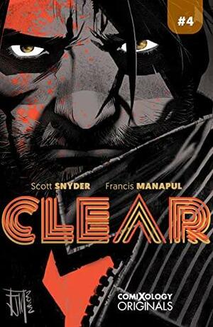 Clear (Comixology Originals) #4 by Scott Snyder, Will Dennis