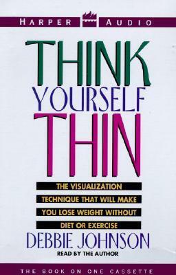 Think Yourself Thin by Harper Audio, Debbie Johnson