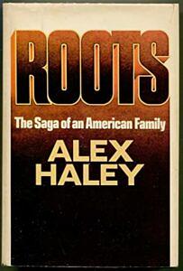 Roots: The Saga of an American Family by Alex Haley