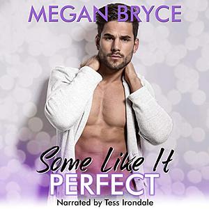 Some Like It Perfect by Megan Bryce