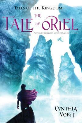 The Tale of Oriel by Cynthia Voigt