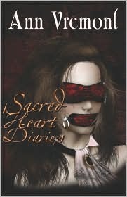 Sacred Heart Diaries by Ann Vremont