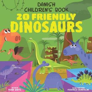 Danish Children's Book: 20 Friendly Dinosaurs by Roan White