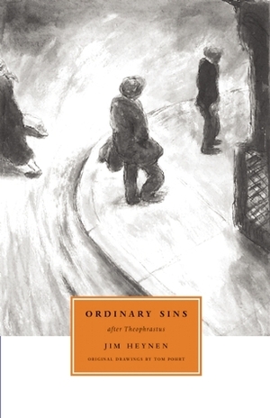 Ordinary Sins: Stories by Tom Pohrt, Jim Heynen