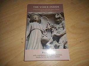 The Voice Inside: A Practical Guide for and about People who Hear Voices by Sandra Escher, Ron Coleman