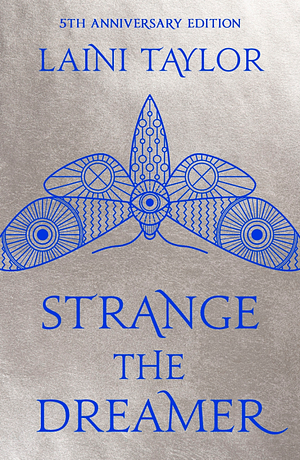 Strange the Dreamer: The Magical International Bestseller by Laini Taylor