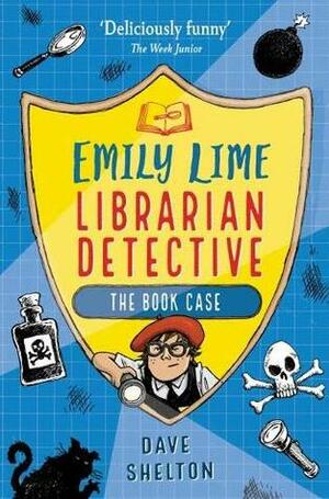 Emily Lime - Librarian Detective: The Book Case by Dave Shelton
