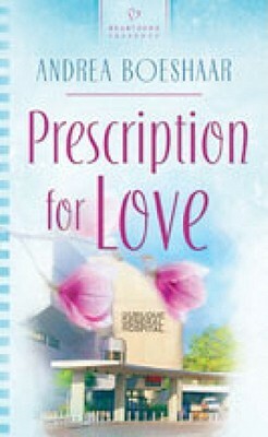 Prescription For Love by Andrea Boeshaar