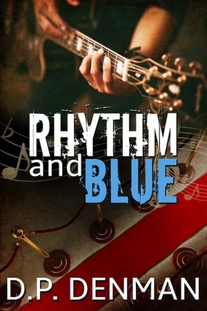 Rhythm and Blue by D.P. Denman