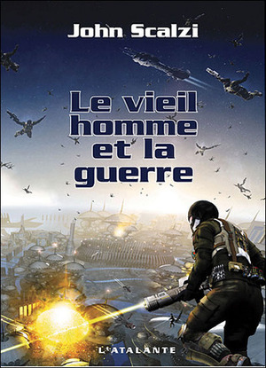 Le Vieil Homme et la Guerre by Bernadette Emerich, John Scalzi